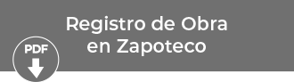 Registro de Obra en Zapoteco